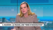 Gabrielle Cluzel : «Emmanuel Macron profère des choses qui sont historiquement fausses. Il dit que la France est une terre d’immigration, ce n’est pas vrai»
