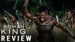 'The Woman King' - Review | TIFF 2022