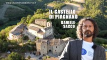 Due minuti di storia - Il castello di Piagnano