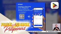 Bagong online registration na E-travel, nagagamit na ng mga pasaherong papasok sa Pilipinas