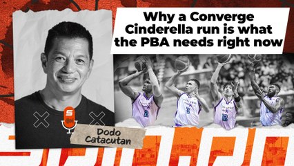Why a Converge Cinderella run is what the PBA needs right now