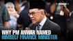 NEWS: Rafizi explains why PM Anwar is also finance minister