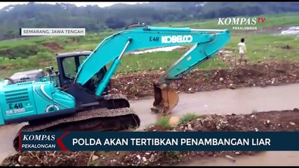 Polda Akan Tertibkan Penambangan Liar