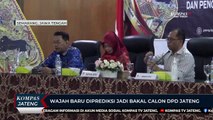 Wajah Baru Diprediksi Jadi Bakal Calon DPD Jateng