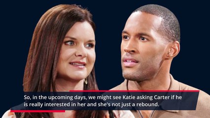 CBS Full Episode Bold and Beautiful Spoilers_ Katie Asks Carter A Burning Questi