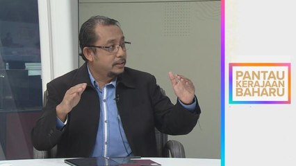 Pantau Kerajaan Baharu | Bagaimana mengurus negara yang lebih baik