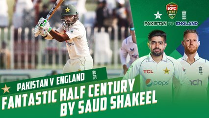 Fantastic Half Century By Saud Shakeel | Pakistan vs England | 1st Test Day 5  PCB | MY2T