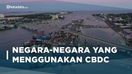 Negara-negara Yang Menggunakan CBDC, Indonesia Akan Menyusul