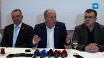 Muharrem İnce: Esad'a mektup yazdım ama benimle görüşmedi