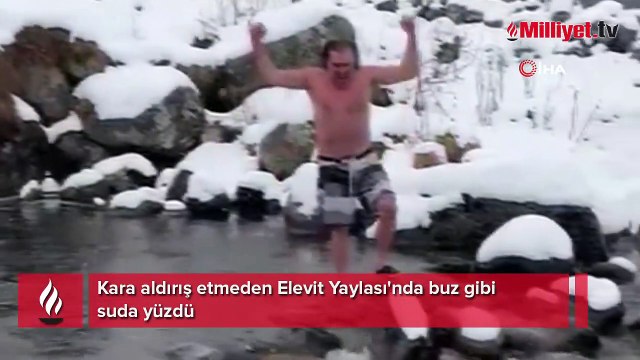 Kara aldırış etmeden Elevit Yaylası'nda buz gibi suda yüzdü