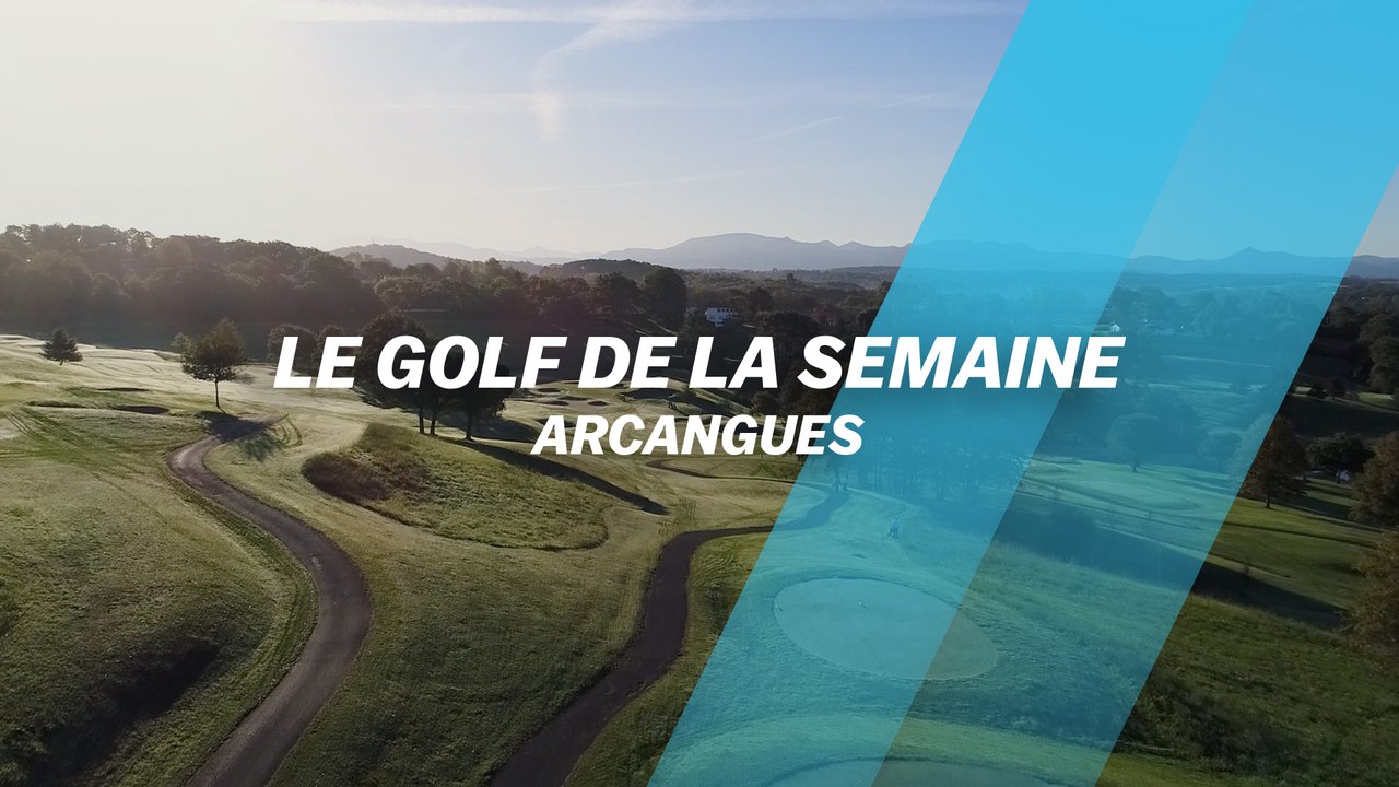 le-golf-de-la-semaine-arcangues-vid-o-dailymotion