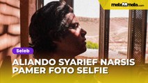 'Momen Langka Banget', Aliando Syarief Narsis Pamer Foto Selfie Bikin Kaget Penampilannya