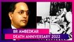 BR Ambedkar Death Anniversary 2022: Date, History, Significance Of Mahaparinirvan Divas