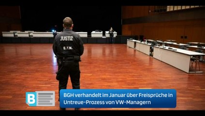 BGH verhandelt im Januar über Freisprüche in Untreue-Prozess von VW-Managern