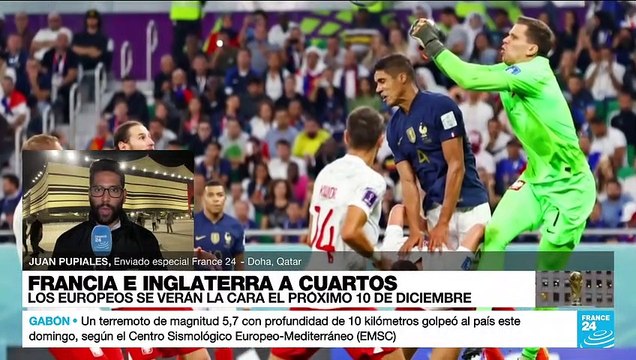 Informe desde Doha: Francia e Inglaterra a cuartos de final en la Copa del Mundo