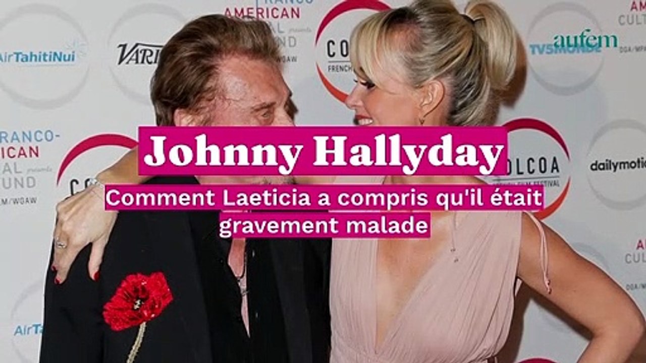 Johnny Hallyday : comment Laeticia a compris qu'il était gravement malade