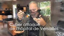 Cyber attaque de l' hôpital de Versailles