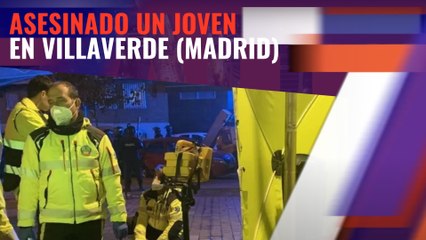 Asesinado un joven en Villaverde (Madrid) presuntamente en un ajuste de cuentas entre bandas latinas