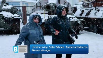 Ukraine-Krieg: Erster Schnee - Russen attackieren Strom-Leitungen