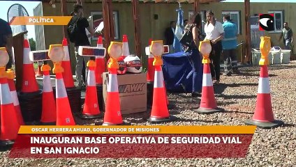 Inauguran base operativa de seguridad vial en San Ignacio