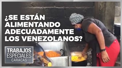 ¿Se están alimentando adecuadamente los venezolanos? - Especial VPItv