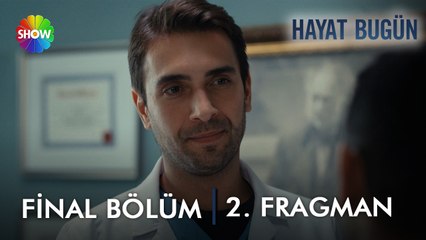 Hayat Bugün Final Bölümü 2. Fragmanı | "Bittiğini zannettiğin yerde yeniden başlar..."