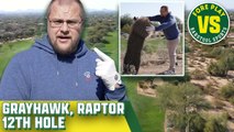 Trent Vs Grayhawk, 12th Hole (Raptor Course) Presented By Sport Clips