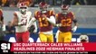 USC QB Caleb Williams Headlines 2022 Heisman Finalists