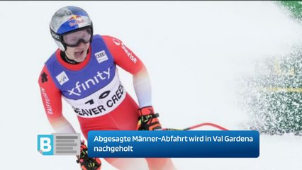Abgesagte Männer-Abfahrt wird in Val Gardena nachgeholt