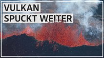 Hawaii: Vulkan spuckt weiter Lava