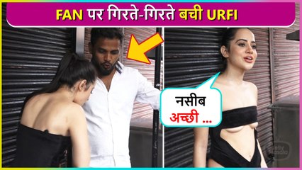 Oh No ! Urfi Javed Was Almost About To Fall On A Male Fan
