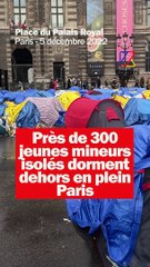 Près de 300 jeunes mineurs isolés dorment dehors en plein Paris