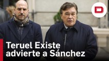 Teruel Existe advierte a Sánchez: 