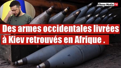 Des armes occidentales destinées à l`Ukraine retrouvés en Afrique.