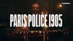 Bande-annonce de la série de Canal+ Paris Police 1905
