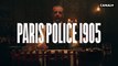 Bande-annonce de la série de Canal+ Paris Police 1905