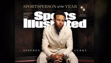 2022 SI Sportsperson of the Year: Stephen Curry