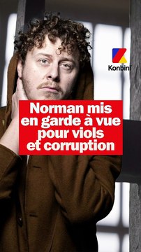 Norman mis en garde à vue pour viols et corruption