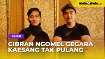 Gibran Ngomel gegara Kaesang Tak Pulang untuk Urusi Pernikahan: Sini Kan Repot