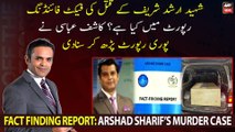 Complete details: Kashif Abbasi on Fact-Finding report of Arshad Sharif's murder case