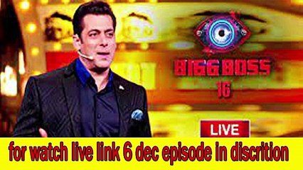 Bigg Boss 16 I 6 december | Bigg Boss season 16 Live Full Episode Today