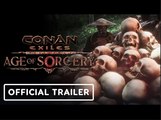 Conan Exiles: Age of Sorcery Chapter 2 - Launch Trailer
