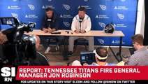 Titans Fire General Manager Jon Robinson