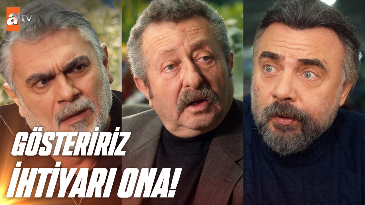 İhtiyarlar heyeti, Tatavlalı'ya kafayı taktı! - Ben Bu Cihana Sığmazam 12. Bölüm