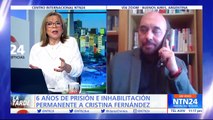 Condenan a seis años de prisión e inhabilidad perpetua a Cristina Fernández de Kirchner