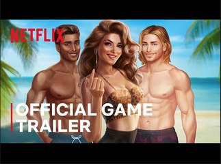 Too Hot to Handle: Love Is a Game | Official Game Trailer - Netflix