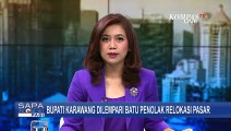 Video Kericuhan Tolak Relokasi Pasar Rengasdengklok, Bupati Karawang Kena Lemparan Batu Massa!