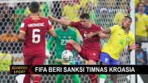 Timnas Kroasia dan Timnas Serbia, Keduanya Dijatuhi Sanksi oleh FIFA!