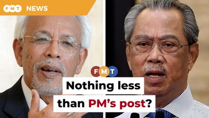 Are you above being opposition leader, Shahrir asks Muhyiddin