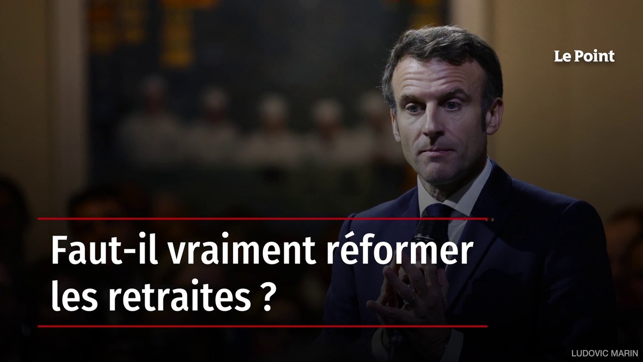 Faut-il vraiment réformer les retraites ?